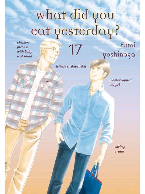 Title details for What Did You Eat Yesterday？, Volume 17 by Fumi Yoshinaga - Available